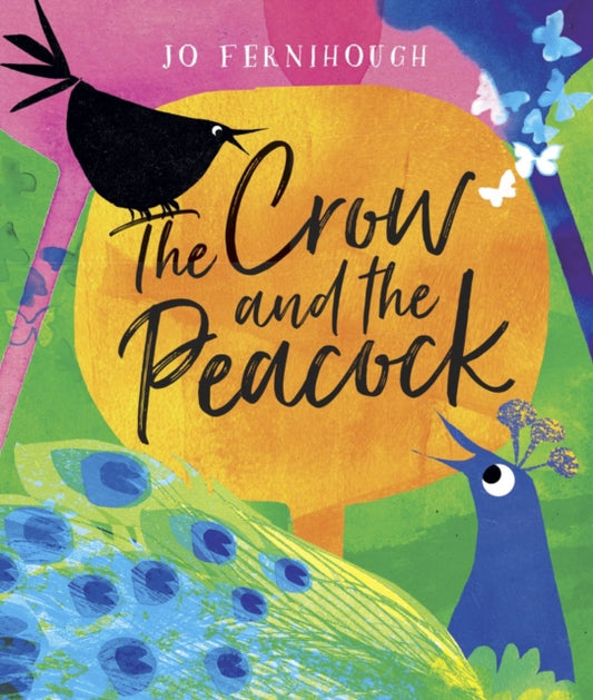 Book cover of: Crow and the Peacock. By: Johanna Fernihough