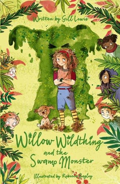Willow Wildthing and the Swamp Monster 9780192771759 Gill Lewis