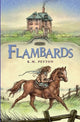 Book cover of: Flambards. By: K. M. Peyton