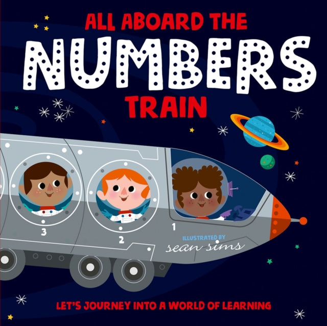 Book cover of: All Aboard the Numbers Train. By: Oxford Editor
