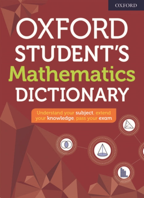 Oxford Student's Mathematics Dictionary 9780192776938 Oxford Dictionaries