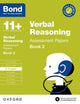 Book cover of: Bond 11+ Verbal Reasoning Assessment Papers 9-10 Years Book 2: For 11+ GL assessment and Entrance Exams. By: Oxford Editor