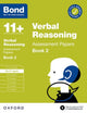 Book cover of: Bond 11+ Verbal Reasoning Assessment Papers 10-11 Years Book 2: For 11+ GL assessment and Entrance Exams. By: Oxford Editor