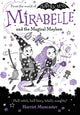 Mirabelle and the Magical Mayhem 9780192777584 Harriet Muncaster