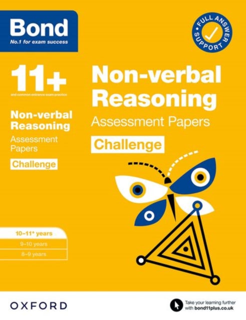 Book cover of: Bond 11+ Non-verbal Reasoning Challenge Assessment Papers 10-11 years: Ready for the 2025 exam (for GL Assessment & other 11 plus exams). By: Alison Primrose