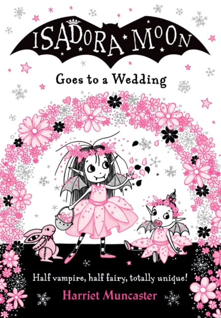 Isadora Moon Goes to a Wedding PB 9780192779533 Harriet Muncaster