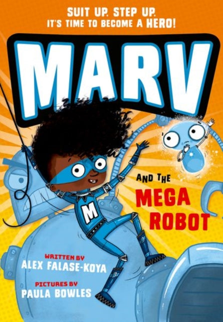 Marv and the Mega Robot: from the multi-award nominated Marv series 9780192780423 Alex Falase-Koya