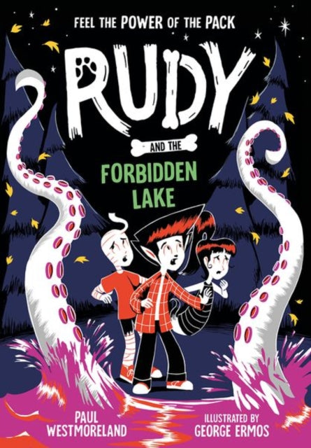 Book cover of: Rudy and the Forbidden Lake. By: Paul Westmoreland