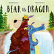 Bear vs Dragon 9780192784339 Marcela Ferreira