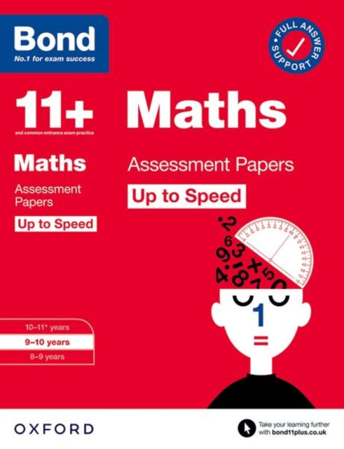 Book cover of: Bond 11+ Maths Up to Speed Assessment Papers with Answer Support 9-10 Years (for GL Assessment & other 11 plus exams). By: Paul Broadbent