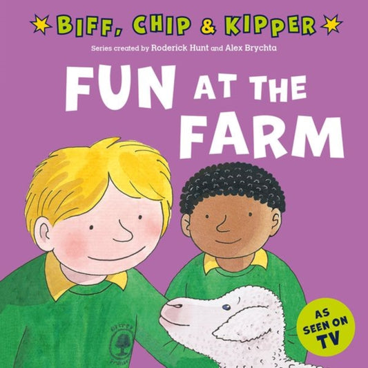 Book cover of: Fun at the Farm (First Experiences with Biff, Chip & Kipper). By: Roderick Hunt