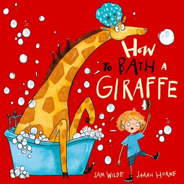 How to Bath a Giraffe 9780192786593 Sarah Horne