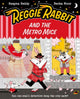 Book cover of: REGGIE RABBIT & THE METRO MICE. By: HADDOW, SWAPNA
