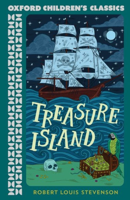 Book cover of: Oxford Children's Classics: Treasure Island. By: Robert Louis Stevenson