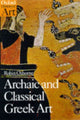 Book cover of: Archaic and Classical Greek Art
