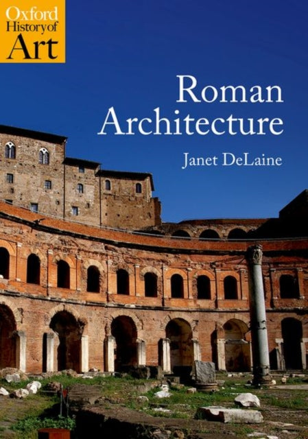 Book cover of: Roman Architecture. By: Janet Delaine