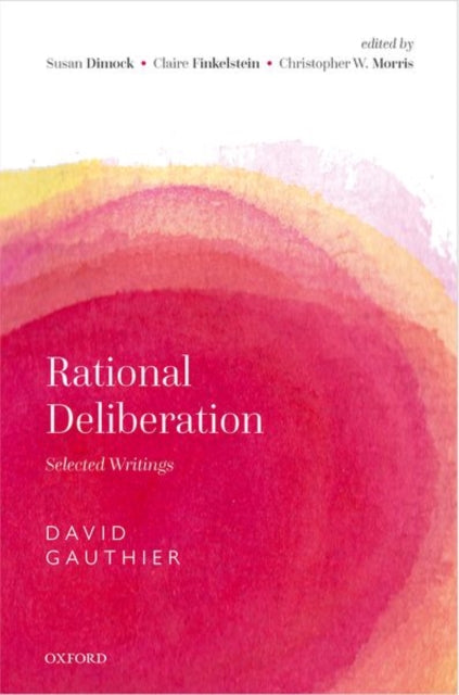Book cover of: Rational Deliberation. By: David Gauthier