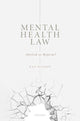 Book cover of: Mental Health Law. By: Kay Wilson