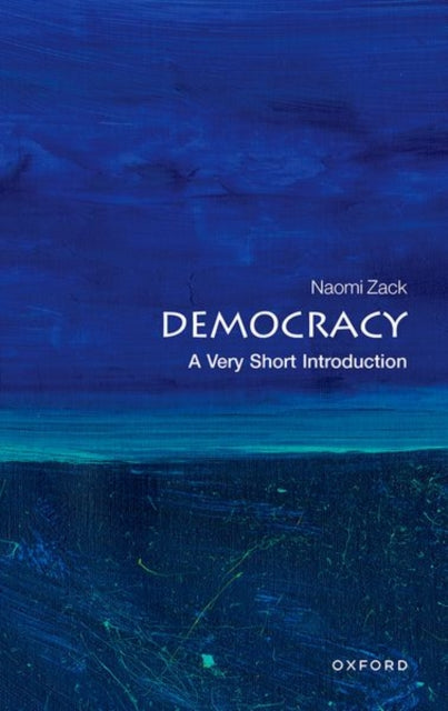 Book cover of: Democracy. By: Naomi Zack