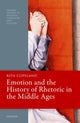Book cover of: Emotion and the History of Rhetoric in the Middle Ages. By: Rita Copeland
