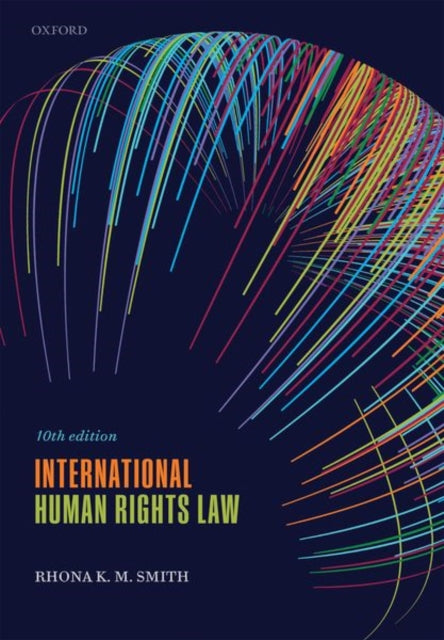 Book cover of: International Human Rights Law. By: Rhona K. M. Smith