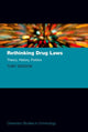Book cover of: Rethinking Drug Laws. By: Toby Seddon