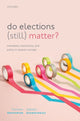 Book cover of: Do Elections (Still) Matter?. By: Emiliano Grossman