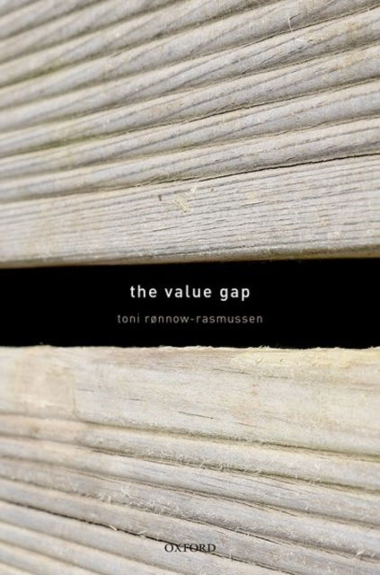 Book cover of: Value Gap. By: Toni Rønnow-Rasmussen