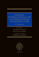 Book cover of: General International Law in International Investment Law. By: Andreas Kulick