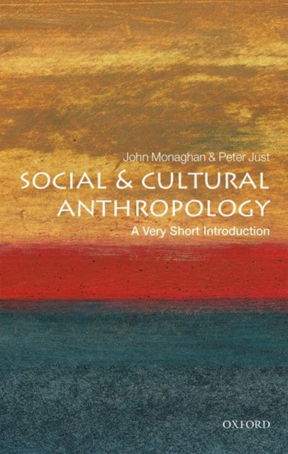 Social and Cultural Anthropology, A Very Short Introduction 9780192853462 John Monaghan