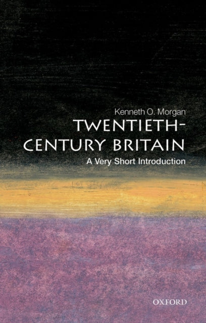 Book cover of: Twentieth-Century Britain. By: Kenneth O. Morgan