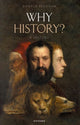 Book cover of: Why History?. By: Donald Bloxham