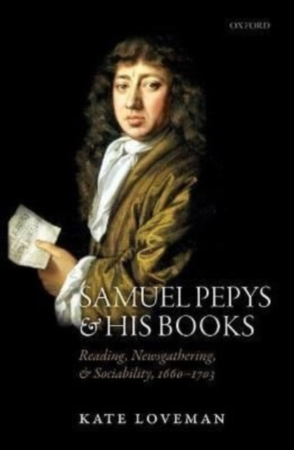 Book cover of: Samuel Pepys and his Books. By: Kate Loveman