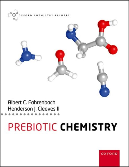 Book cover of: Prebiotic Chemistry. By: Oxford Editor