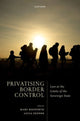 Book cover of: Privatising Border Control. By: Mary Bosworth
