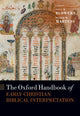 Book cover of: Oxford Handbook of Early Christian Biblical Interpretation. By: Paul M. Blowers