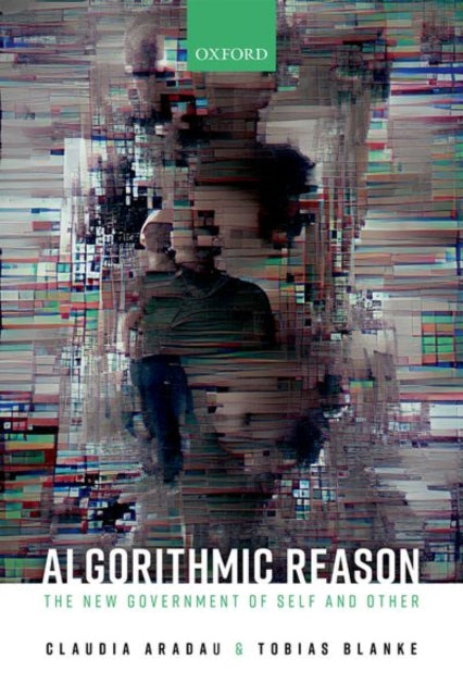 Book cover of: Algorithmic Reason. By: Claudia Aradau