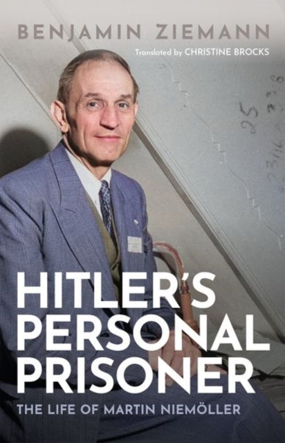 Book cover of: Hitler's Personal Prisoner. By: Benjamin Ziemann