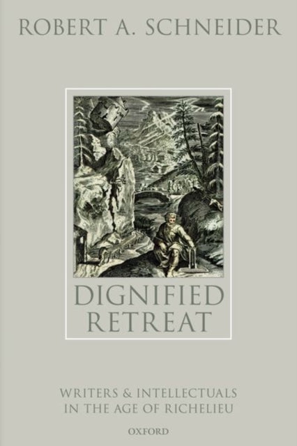 Book cover of: Dignified Retreat. By: Robert A. Schneider