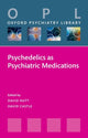 Book cover of: Psychedelics as Psychiatric Medications. By: David Nutt