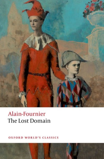 Book cover of: Lost Domain. By: Alain-Fournier
