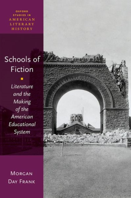 Book cover of: Schools of Fiction. By: Morgan Day Frank