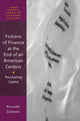 Book cover of: Fictions of Finance at the End of an American Century. By: Richard Godden
