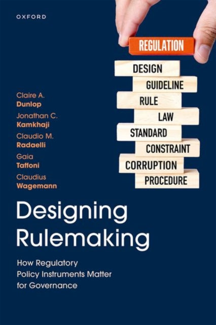 Book cover of: Designing Rulemaking. By: Claire A. Dunlop