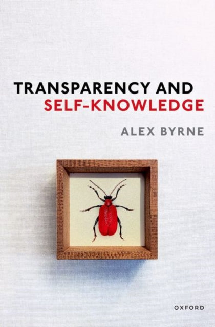 Book cover of: Transparency and Self-Knowledge. By: Alex Byrne