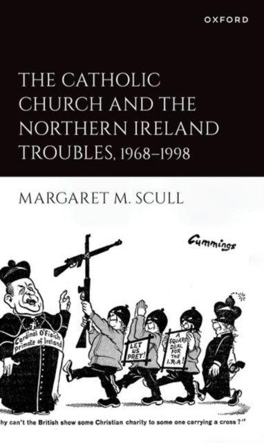 Book cover of: Catholic Church and the Northern Ireland Troubles, 1968-1998. By: Margaret M. Scull