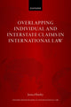 Book cover of: Overlapping Individual and Interstate Claims in International Law. By: Jessica Howley