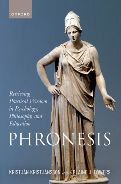 Book cover of: Phronesis. By: Kristj&Atilde;&iexcl;n Kristj&Atilde;&iexcl;nsson