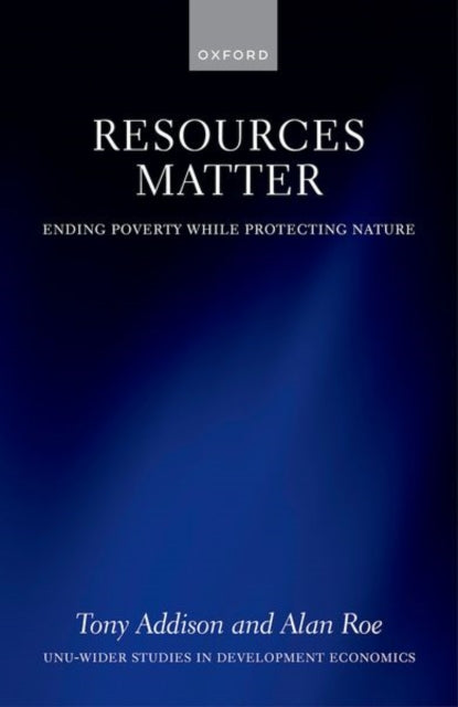 Book cover of: Resources Matter. By: Tony Addison