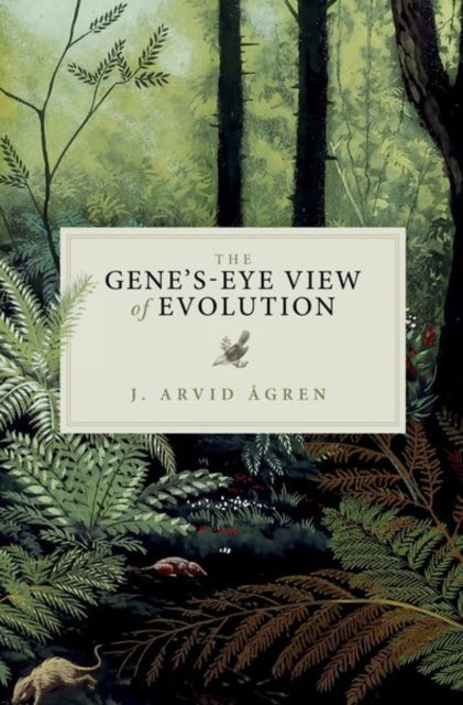 Book cover of: Gene's-Eye View of Evolution. By: J. Arvid Agren